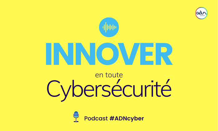 Innover en toute Cybersecurite